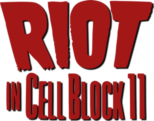 Riot in Cell Block 11