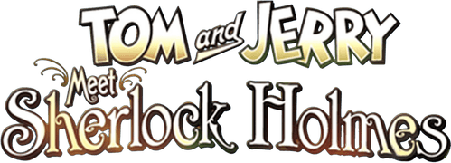 Tom and Jerry Meet Sherlock Holmes