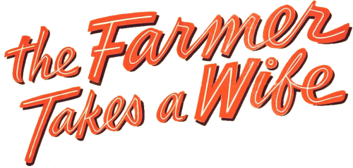 The Farmer Takes a Wife