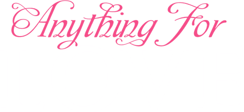 Anything for Love