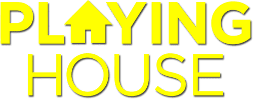 Playing House