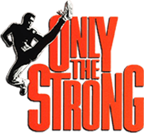 Only the Strong