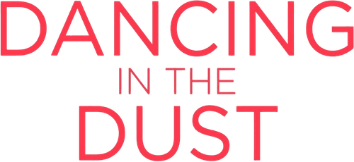 Dancing in the Dust