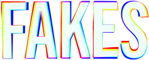 Fakes