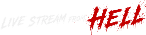 Livestream from Hell