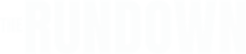 The Rundown