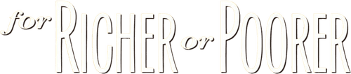 For Richer or Poorer