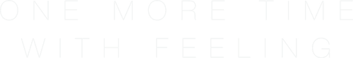 One More Time with Feeling