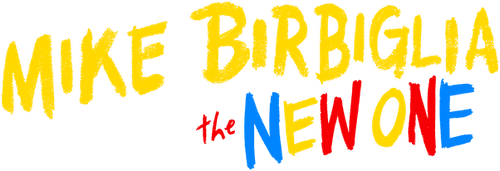 Mike Birbiglia: The New One