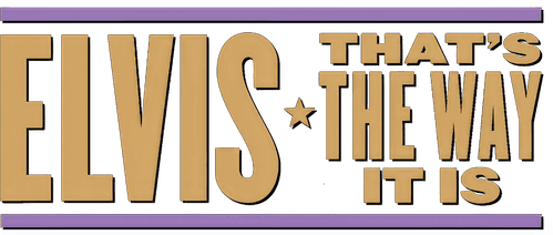 Elvis: That's the Way It Is