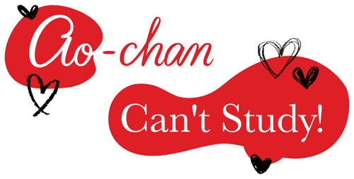 Ao-chan Can't Study!