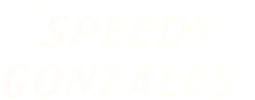 Speedy Gonzales