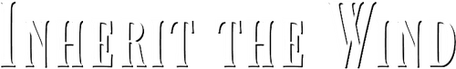 Inherit the Wind