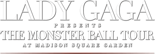Lady Gaga Presents: The Monster Ball Tour at Madison Square Garden