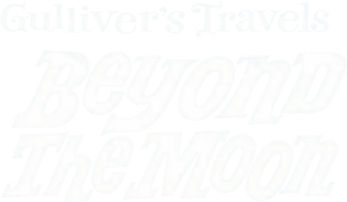 Gulliver's Travels Beyond the Moon