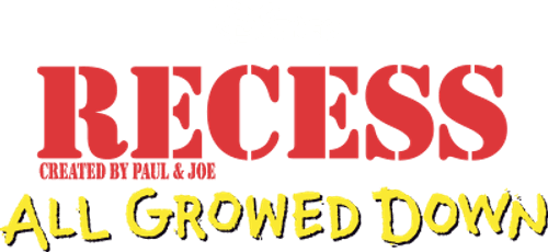 Recess: All Growed Down