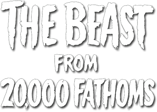 The Beast from 20,000 Fathoms
