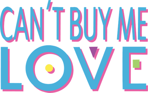 Can't Buy Me Love