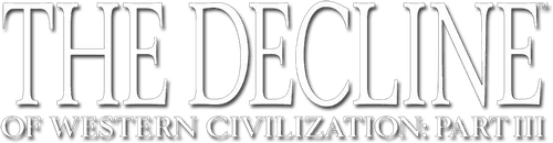 The Decline of Western Civilization Part III