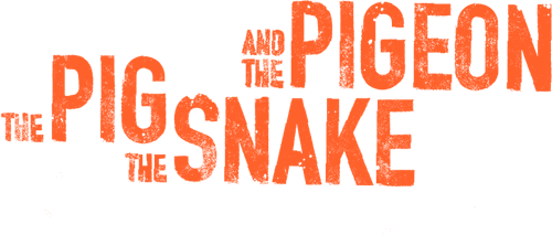 The Pig, the Snake and the Pigeon