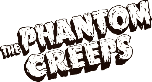 The Phantom Creeps