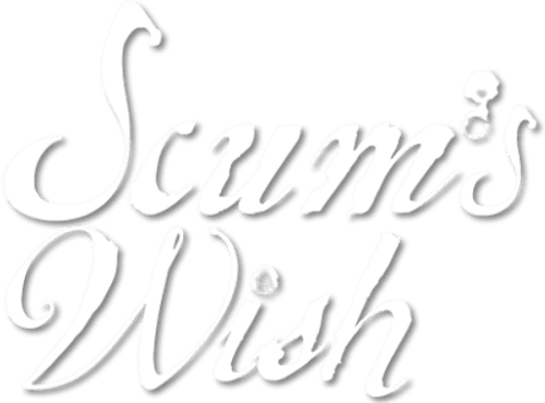 Scum's Wish
