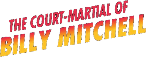 The Court-Martial of Billy Mitchell