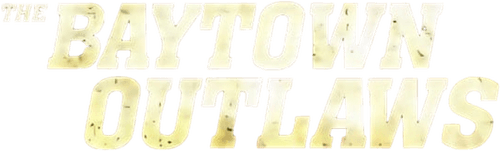 The Baytown Outlaws