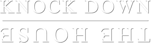 Knock Down the House