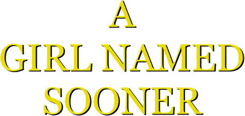 A Girl Named Sooner