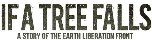 If a Tree Falls: A Story of the Earth Liberation Front