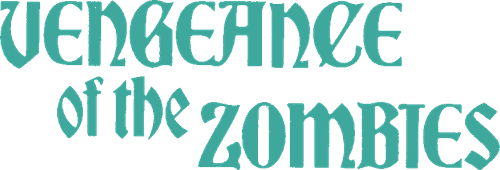 Vengeance of the Zombies