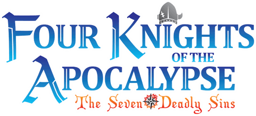 The Seven Deadly Sins: Four Knights of the Apocalypse