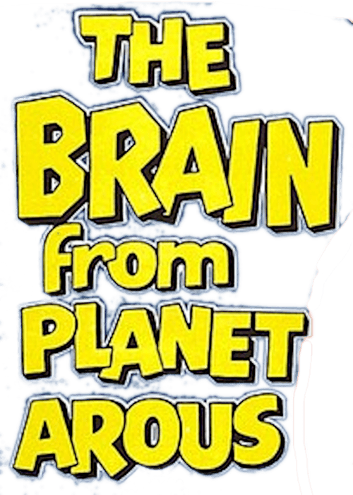 The Brain from Planet Arous