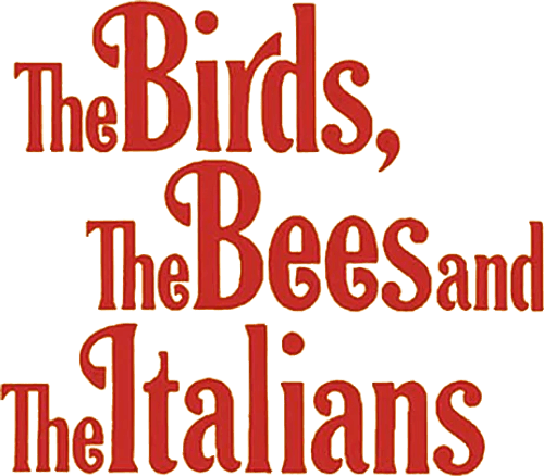 The Birds, the Bees and the Italians