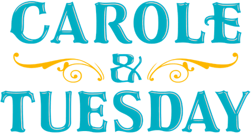 CAROLE & TUESDAY