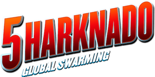 Sharknado 5: Global Swarming