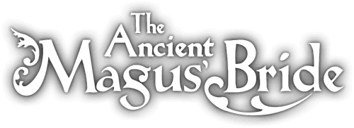 The Ancient Magus' Bride: Those Awaiting a Star