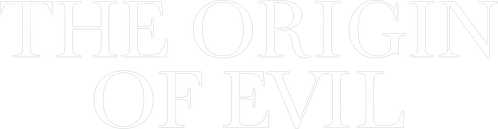 The Origin of Evil