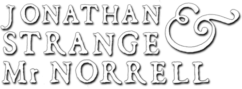 Jonathan Strange & Mr Norrell
