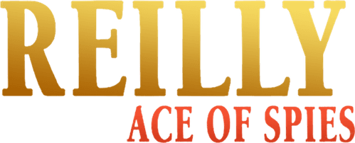 Reilly: Ace of Spies