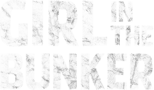 Girl in the Bunker