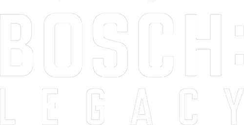 Bosch: Legacy