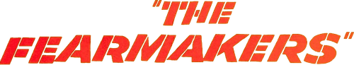 The Fearmakers