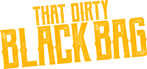 That Dirty Black Bag