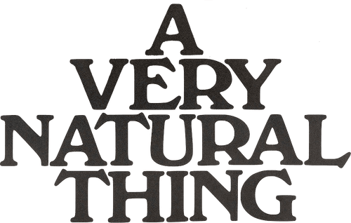 A Very Natural Thing