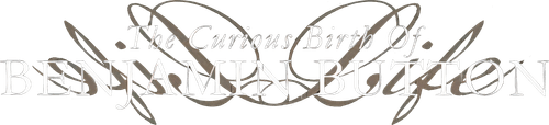 The Curious Birth of Benjamin Button