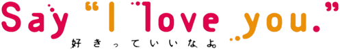 Say "I Love You."