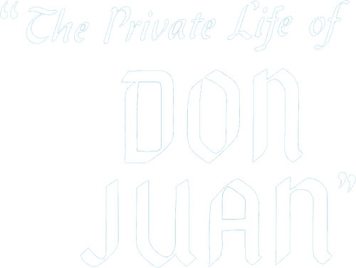 The Private Life of Don Juan