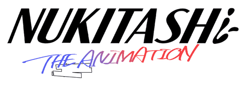 Nukitashi the Animation